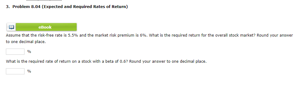  3. Problem 8.04 (Expected and Required Rates of Return) ELE eBook