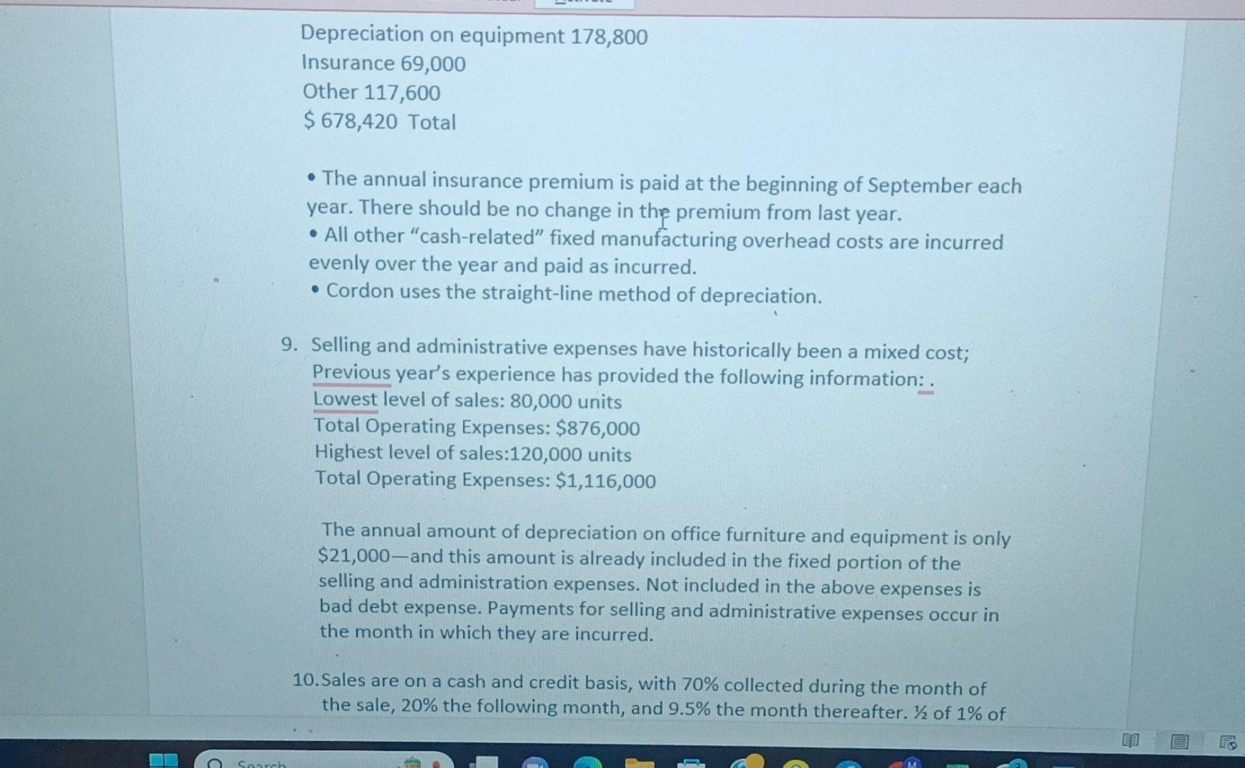 months in advance of the budget year. Their fiscal year end is