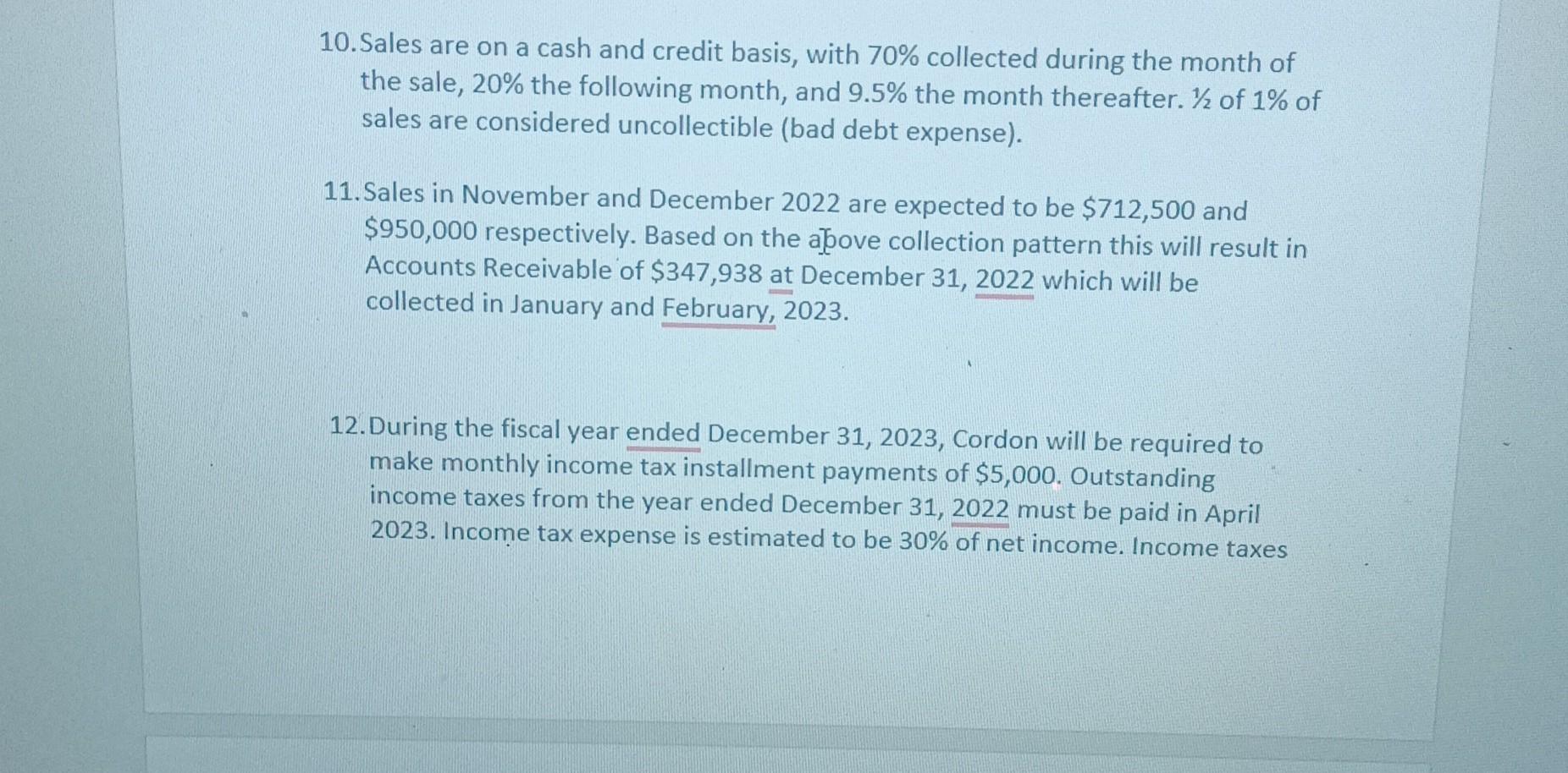December 31. Their sales forecast consisted of these few lines: - For