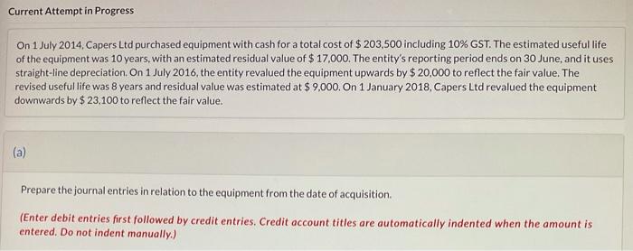  Current Attempt in Progress On 1 July 2014, Capers Ltd purchased