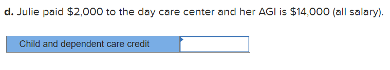 a local start-up company. What amount of child and dependent care credit