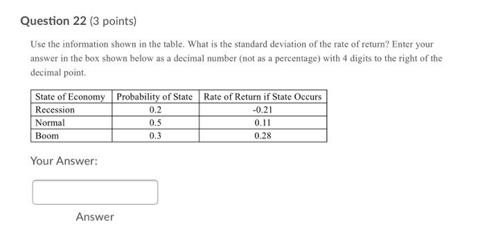  Question 22 (3 points) Use the information shown in the table.