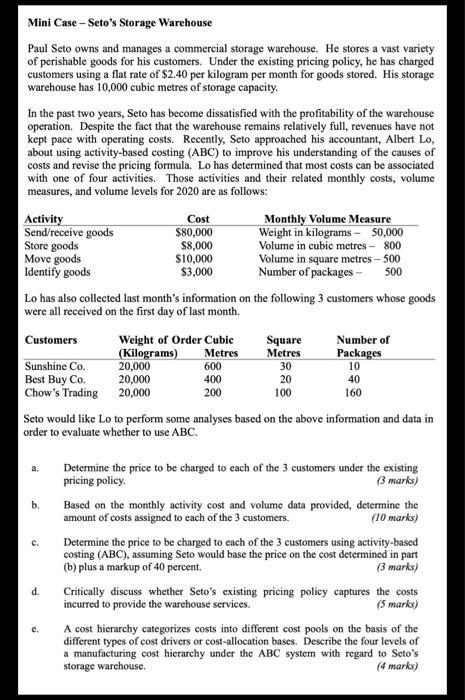  Mini Case - Seto's Storage Warehouse Paul Seto owns and manages