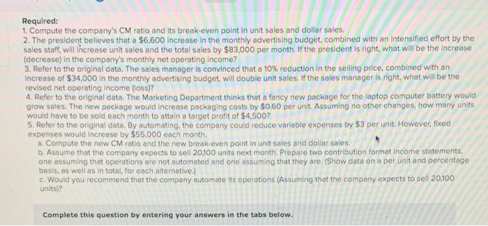 Structure [LO6-1, L06-3, LO6-4, LO6-5, LO6-6) Variable expenses 160,800 Due to erratic