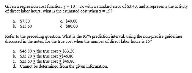 Given a regression cost function, y = 10 + 2x with