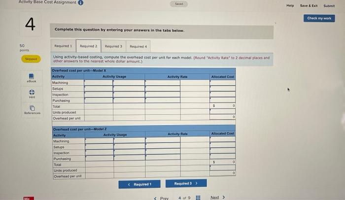Units and Activities Units produced Machine hours Setups Inspections Purchase orders Model