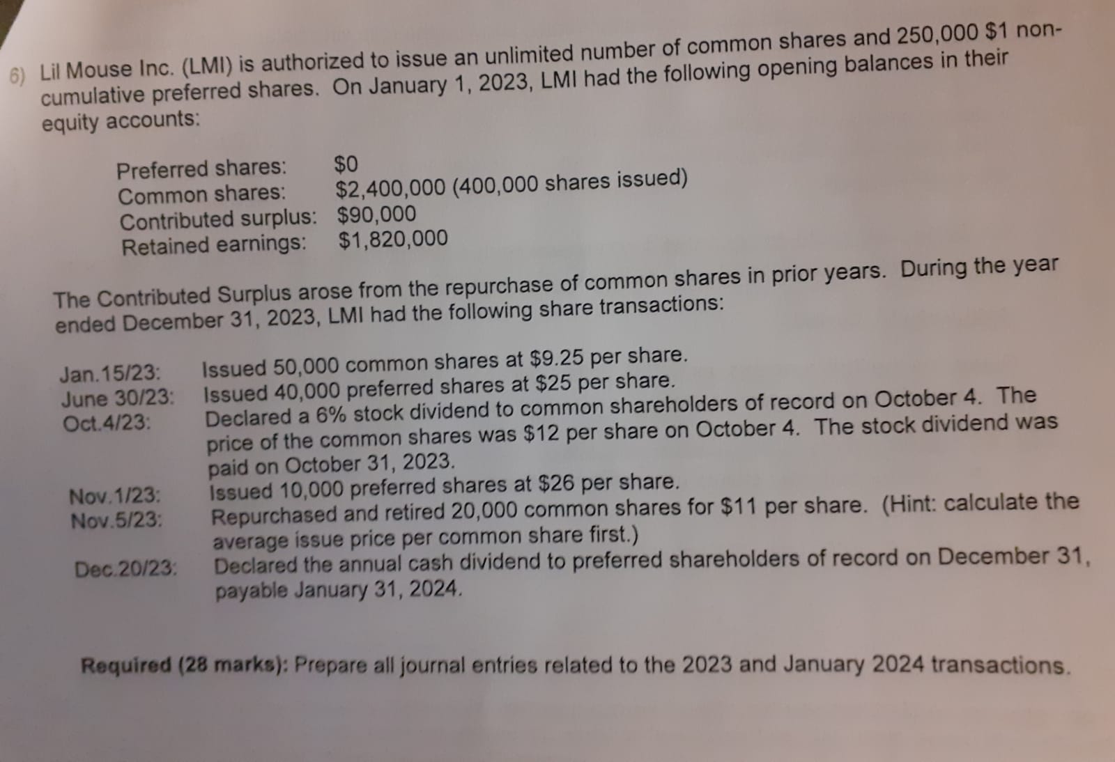 6) Lil Mouse Inc. (LMI) is authorized to issue an unlimited number
