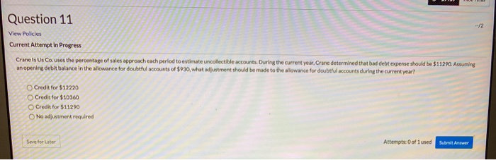  Question 11 View Policies Current Attempt in Progress Crane Is Us