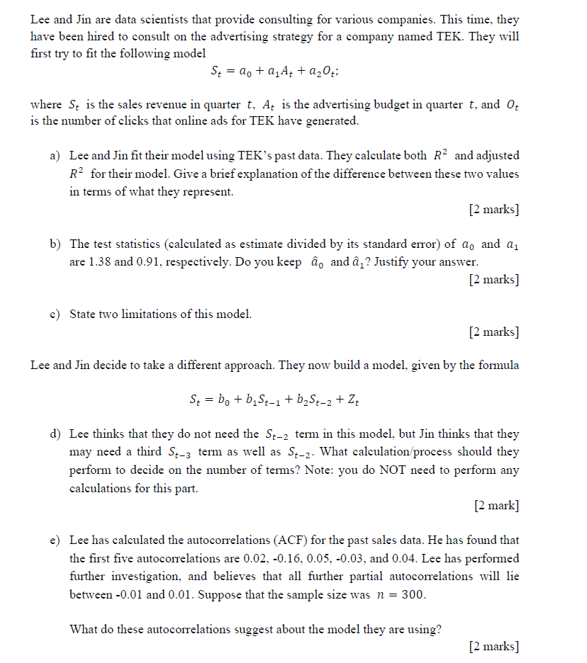  Lee and Jin are data scientists that provide consulting for various