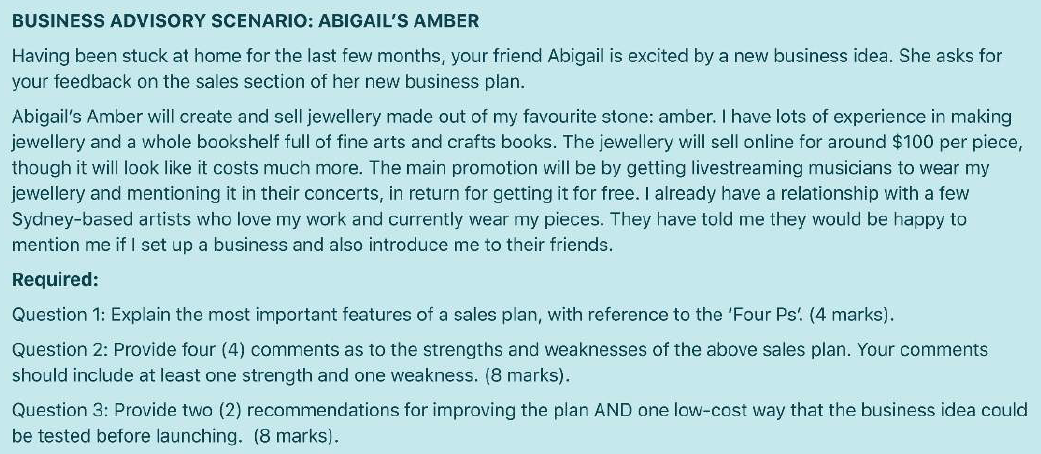 correct solutions please BUSINESS ADVISORY SCENARIO: ABIGAIL'S AMBER Having been stuck