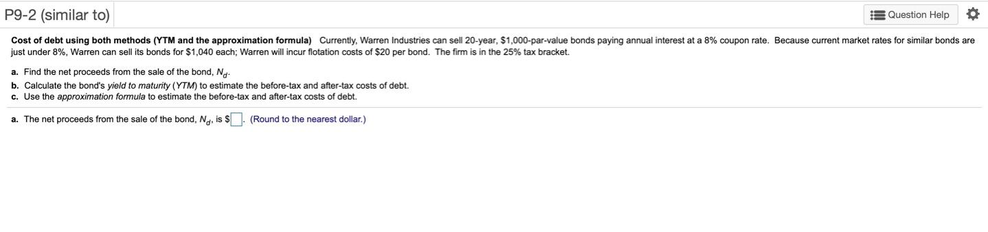 Cost of debt using both methods (YTM and the approximation formula)Currently, Warren