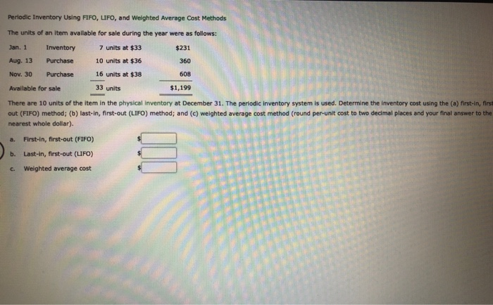  Periodic Inventory Using FIFO, LIFO, and Weighted Average Cost Methods The