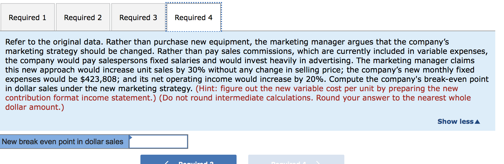 Contribution margin Fixed expenses Net operating income 946,000 662,200 283,800 227,040 56,760