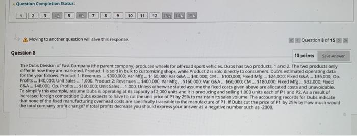  Question Completion Status: 1 2 3 41 5 7 8 10