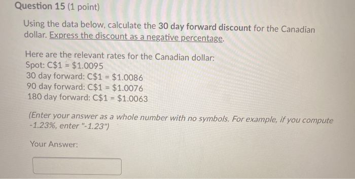  Question 15 (1 point) Using the data below, calculate the 30