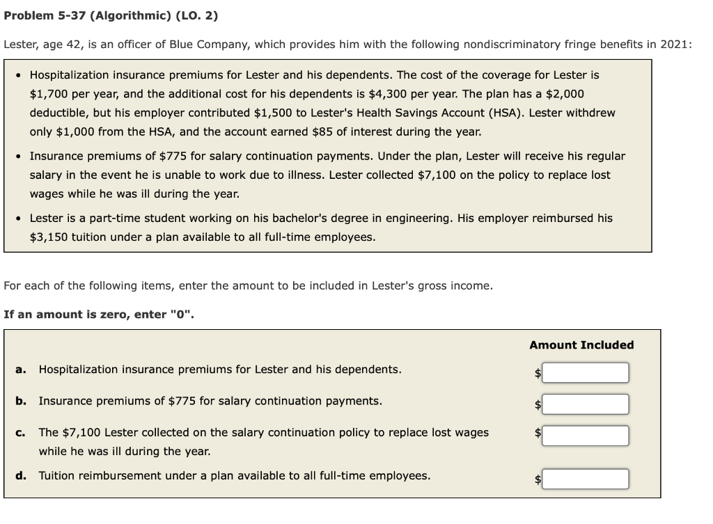  Problem 5-37 (Algorithmic) (LO. 2) Lester, age 42, is an officer