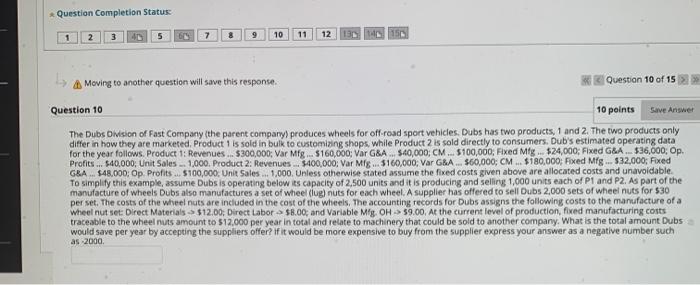  Question Completion Status: 2 3 5 1 7 10 8 11
