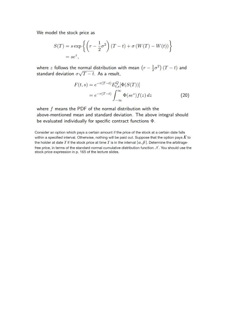 We model the stock price as SIT) -scp {( + |