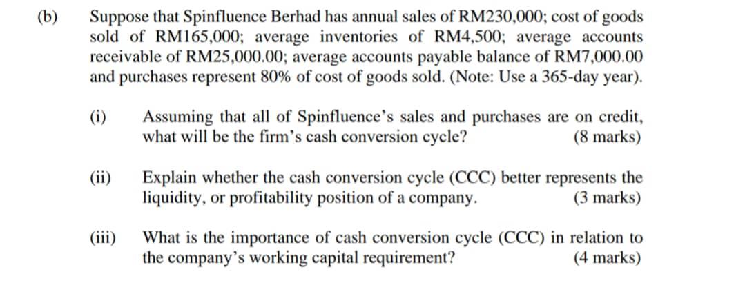 PLEASE HELP ME ON THIS ............................EMERGENCY ................... (b) Suppose that Spinfluence Berhad