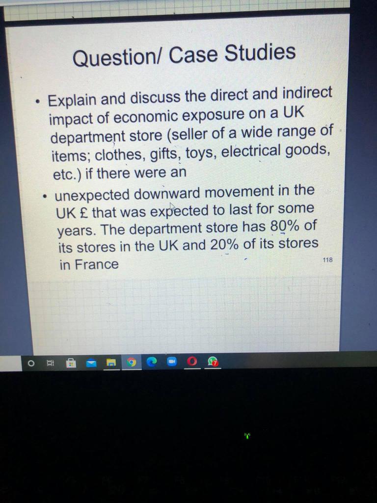  Question/ Case Studies Explain and discuss the direct and indirect impact