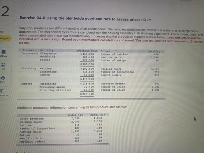 blurry Exercise 04-8 Using the plantwide overhead rate to assess prices LO