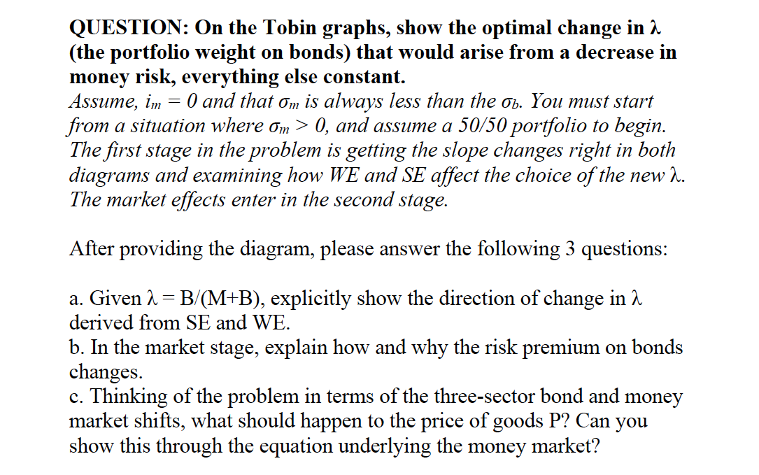 Please answer this question regarding to the tobin model. All of the
