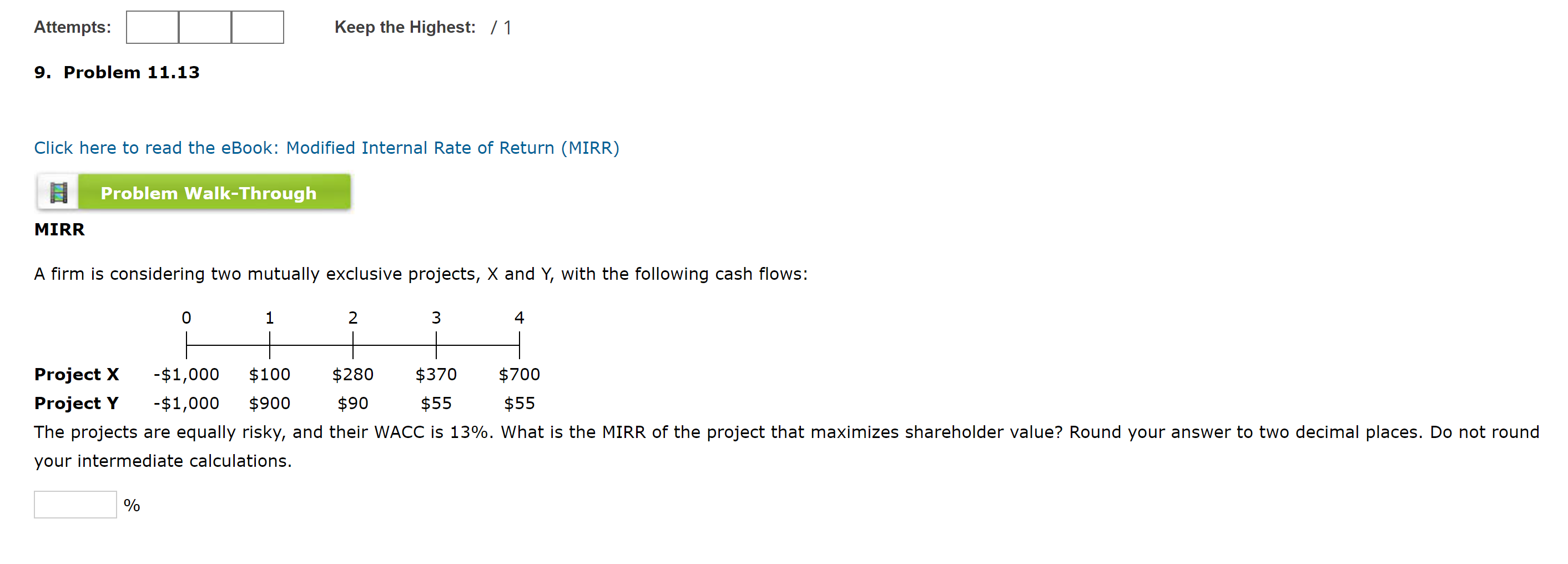 Attempts: Keep the Highest: 11 9. Problem 11.13 Click here to