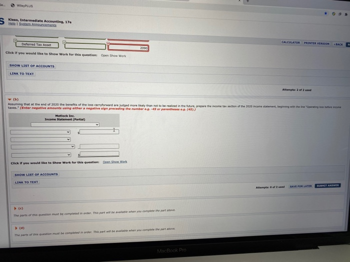Level Submission) Metlock Inc. reports the following pretax income (loss) for both