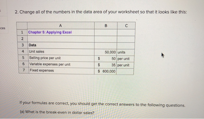 the dollar amounts match the example in the text. Check your worksheet