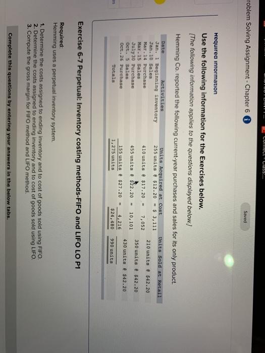  UNUTUULA L-Class!... roblem Solving Assignment - Chapter 6 Saved Requirea information