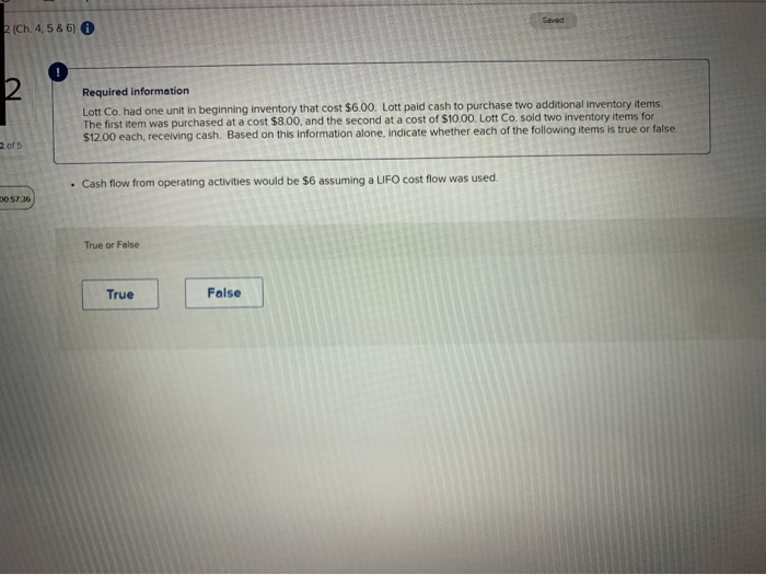  Saved (Ch. 4,5 & 6) 2 Required information Lott Co. had