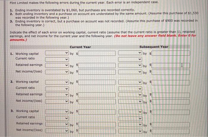  Flint Limited makes the following errors during the current year. Each