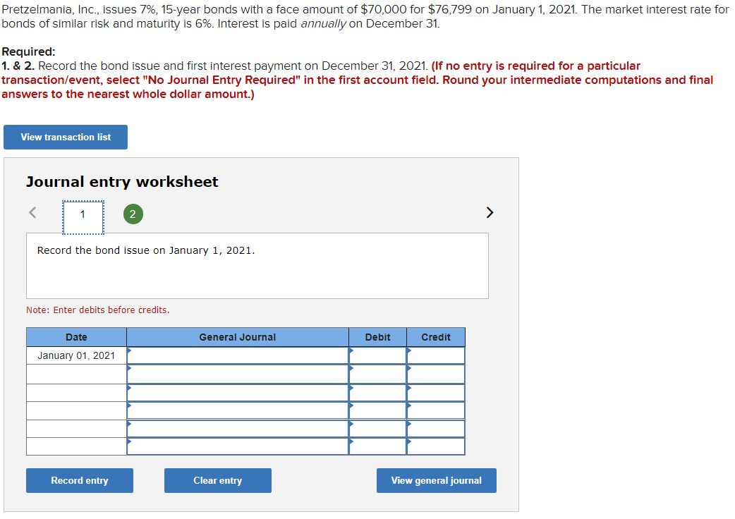  Pretzelmania, Inc., issues 7%, 15-year bonds with a face amount of