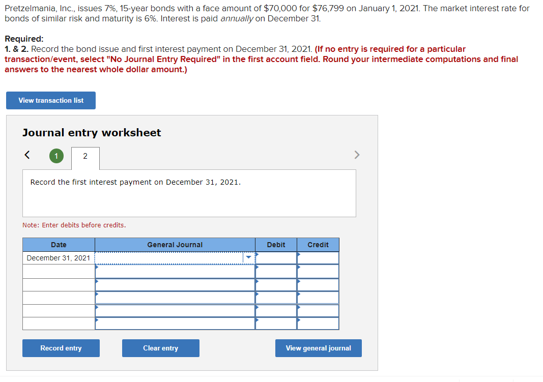 $70,000 for $76,799 on January 1, 2021. The market interest rate for