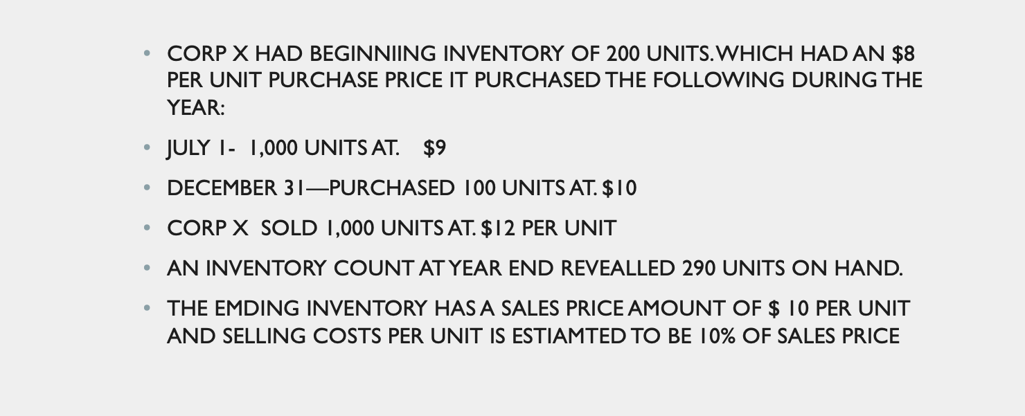 400 UNITS AT $7 PER UNIT=2,800 100 UNITS AT $8 PER UNIT=800