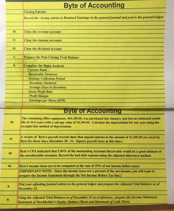 Accounting The Byte of Accounting Corporation (Byte) sells turn-key computer systems to
