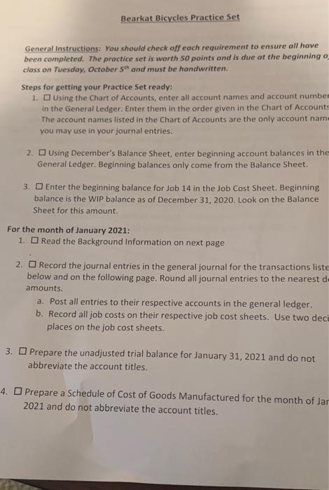  Bearkat Bicycles Practice Set General Instructions: You should check off each