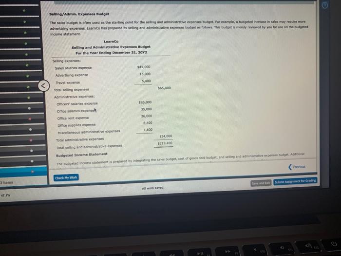 and what their factory overhead expenses might be. In addition, the company