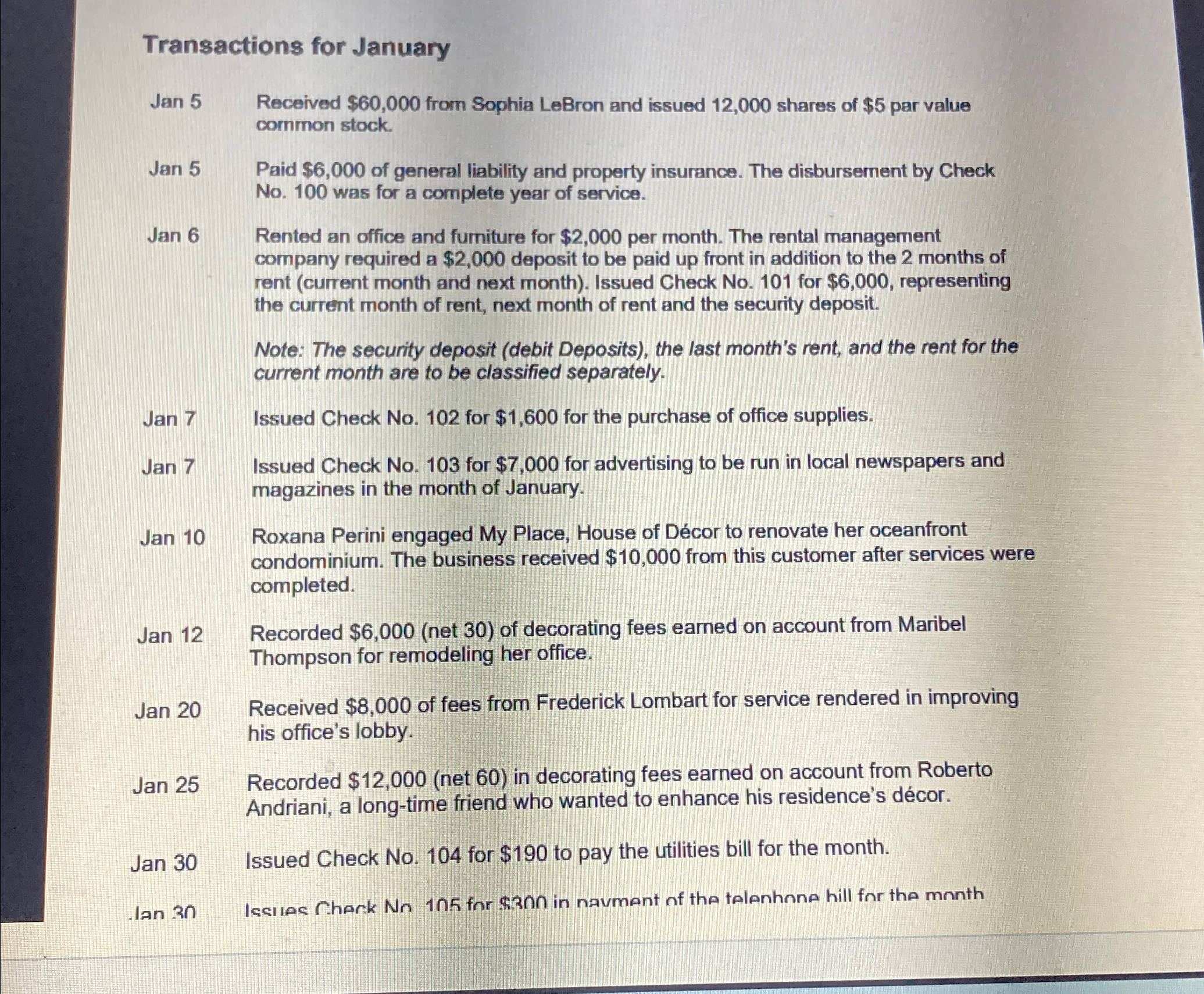  Transactions for January Jan 5 Received $60,000 from Sophia LeBron and