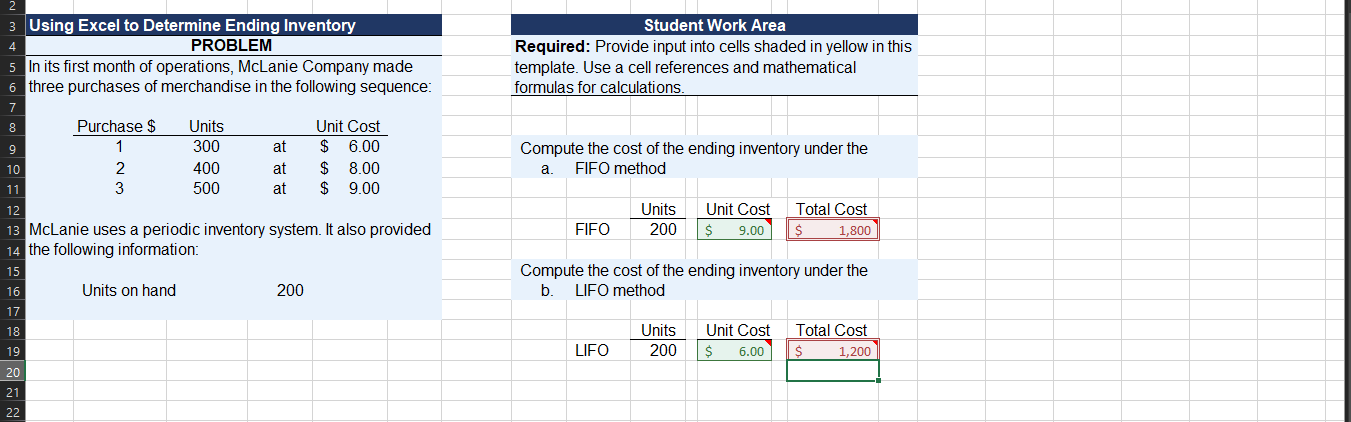  4 Student Work Area Required: Provide input into cells shaded in