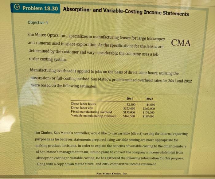 labor hours, utilizing the absorption or full-costing method. San Mateo's predetermined overhead