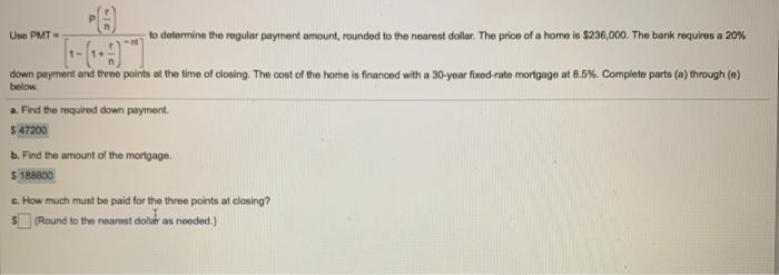  Une PMT to determine the regular payment amount, rounded to the