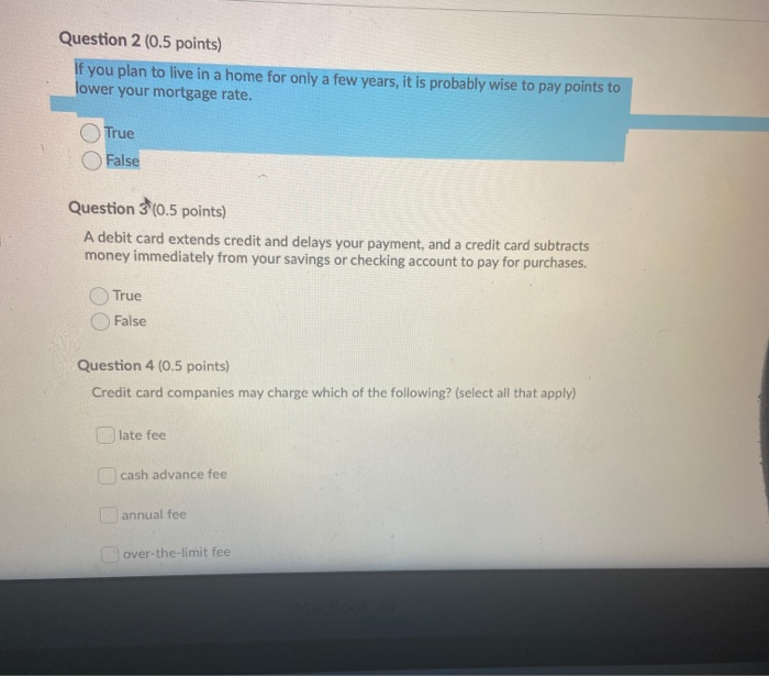  Question 2 (0.5 points) If you plan to live in a
