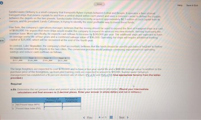  Help Save & Exit Sandscrawler Delivery is a small company that