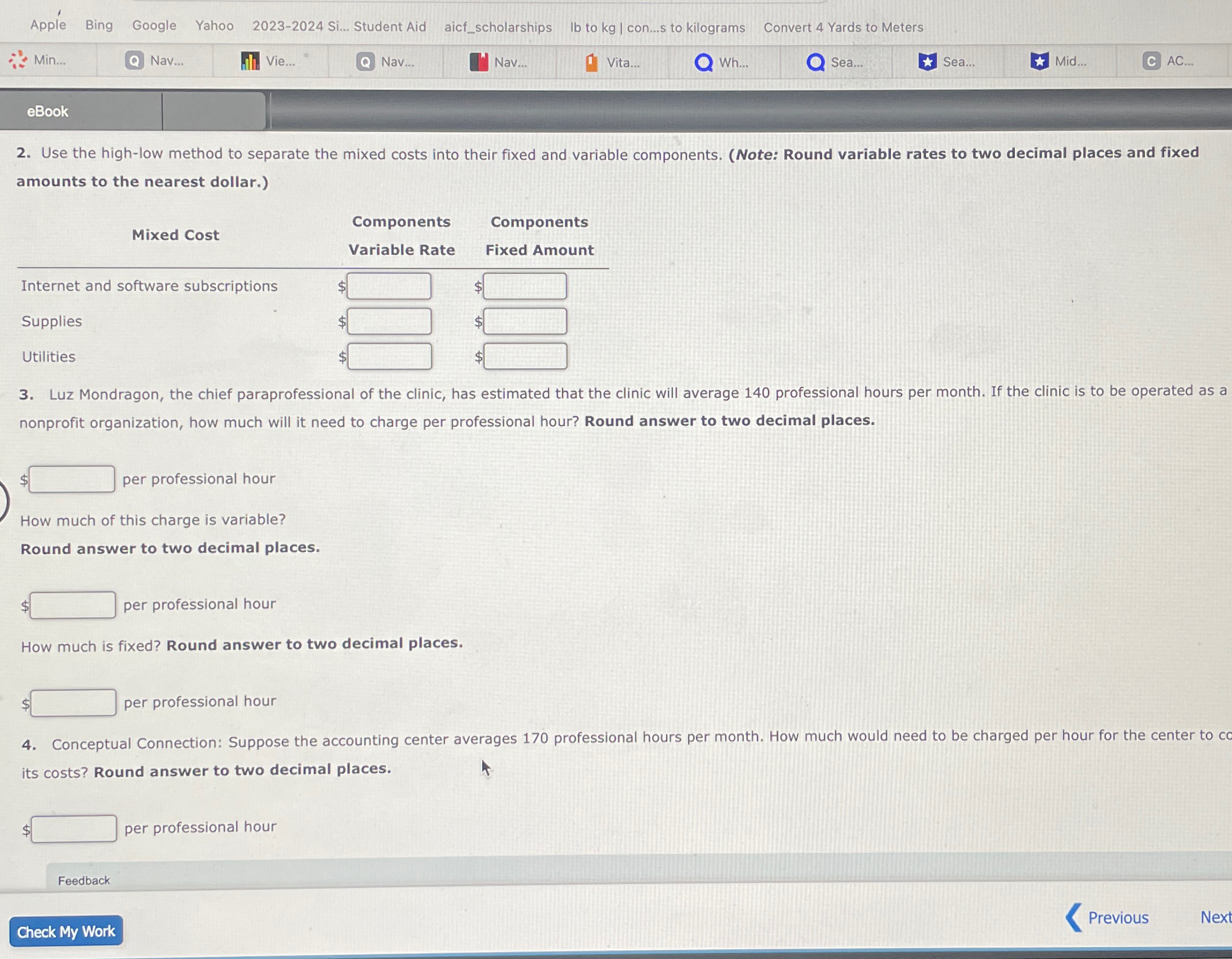  Use the high-low method to separate the mixed costs into their