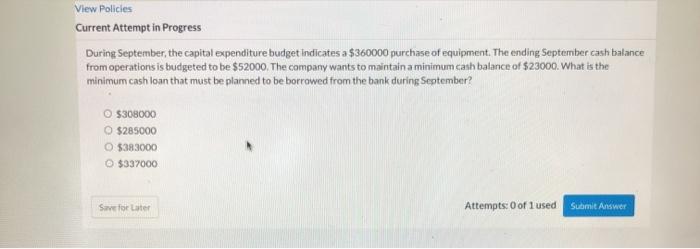  View Policies Current Attempt in Progress During September, the capital expenditure