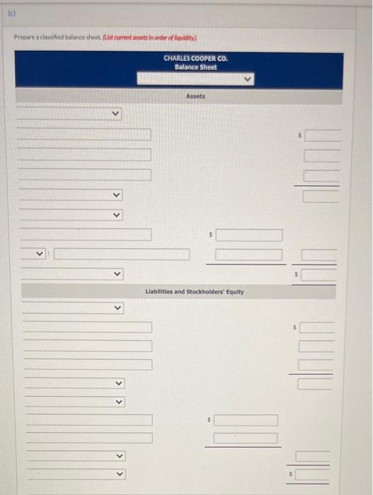  Only part C, please follow chart (c) Prepare a classified balance