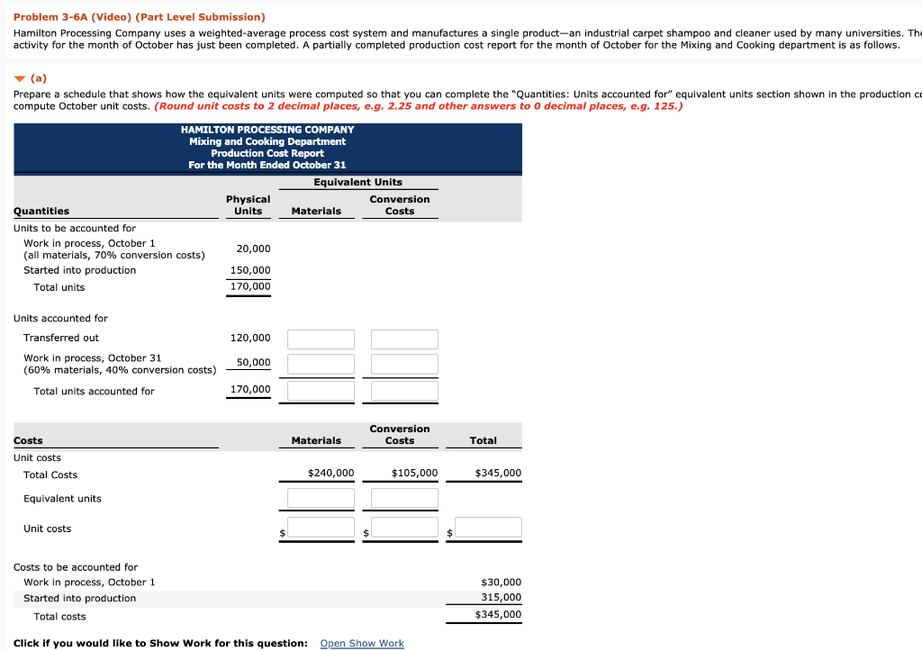 Problem 3-6A (Video) (Part Level Submission) Hamilton Processing Company uses a