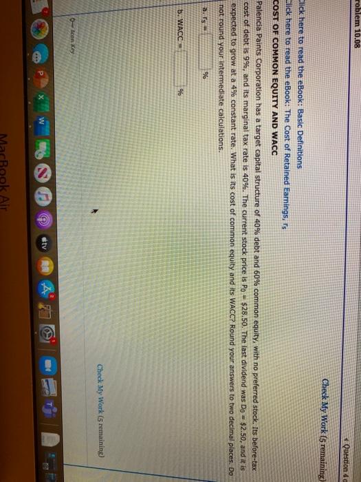  roblem 10.08 *Question 4 Check My Work (5 remaining) Click here