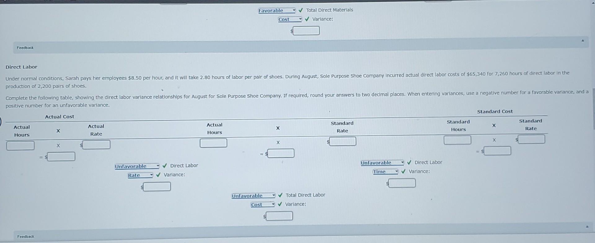 Shoe Company is owned and operated by Sarah Charles. The company manufactures